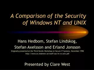 A Comparison of the Security of Windows NT and UNIX