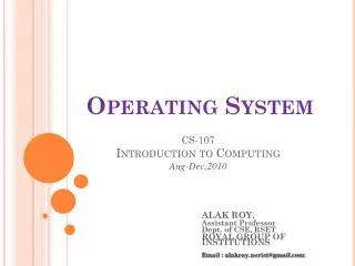 Operating System