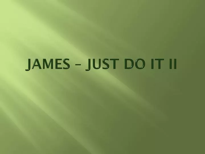 james just do it ii