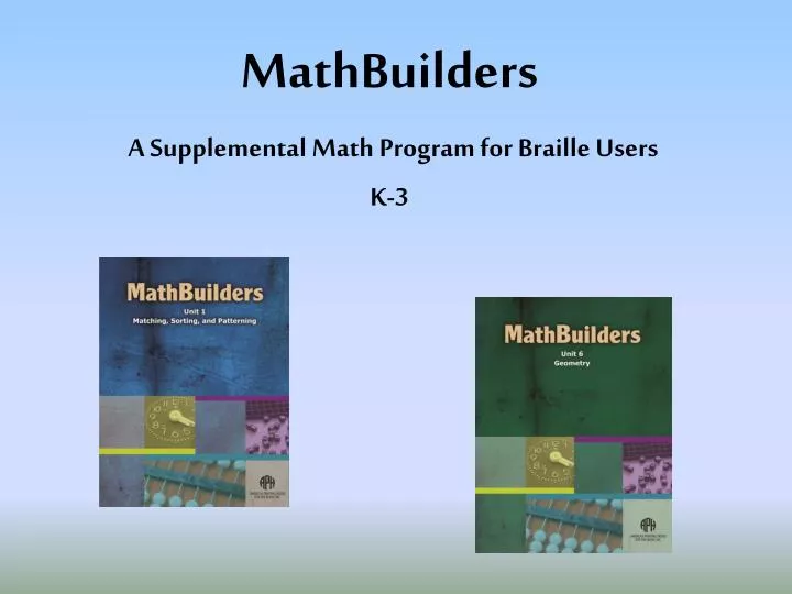 mathbuilders a supplemental math program for braille users k 3