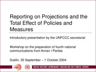 Reporting on Projections and the Total Effect of Policies and Measures