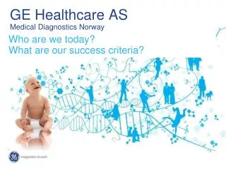 GE Healthcare AS Medical Diagnostics Norway