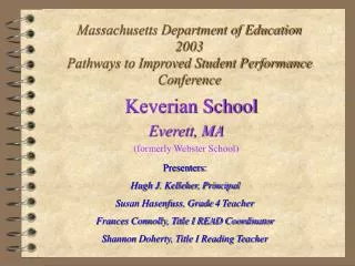 Massachusetts Department of Education 2003 Pathways to Improved Student Performance Conference