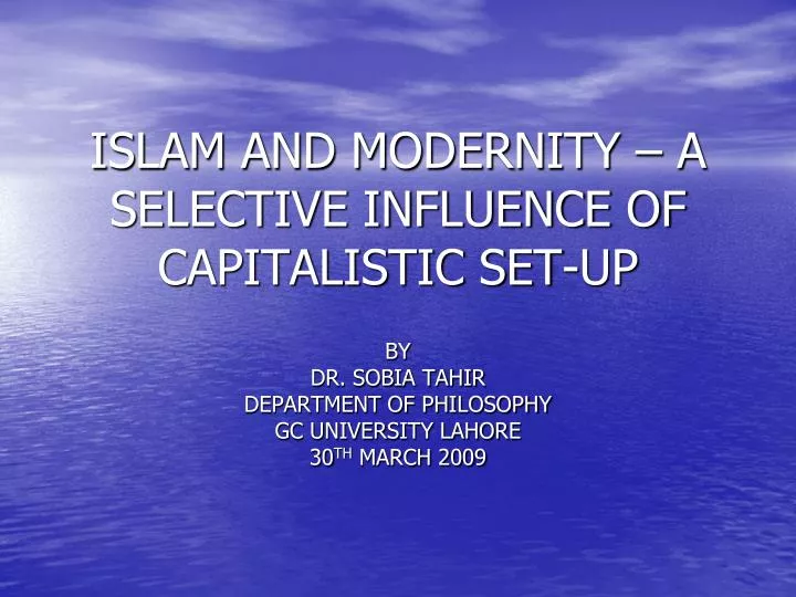 islam and modernity a selective influence of capitalistic set up