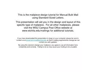 This is the mailpiece design tutorial for Manual Bulk Mail using Standard-Sized Letters.