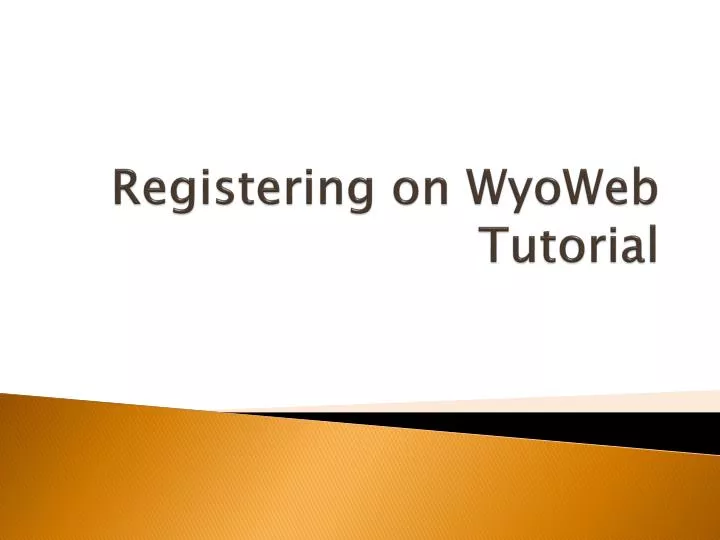 registering on wyoweb tutorial