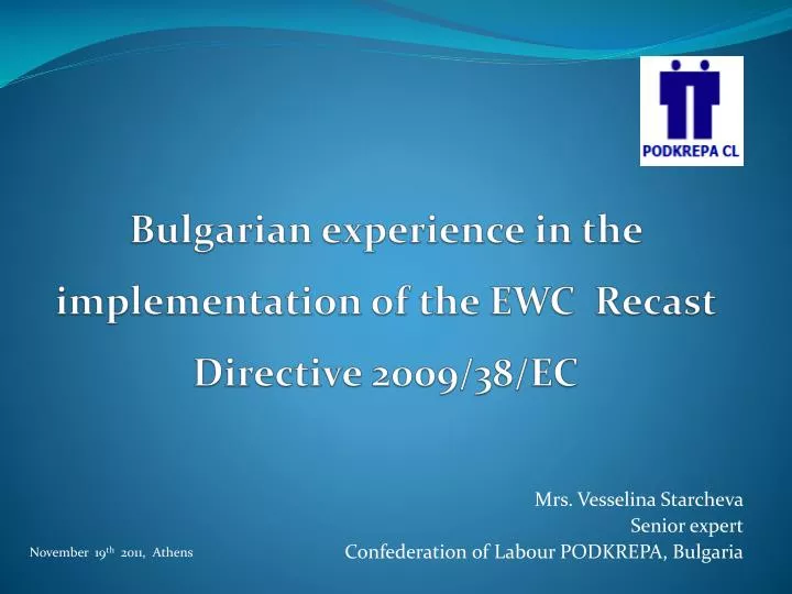 bulgarian experience in the implementation of the ewc recast directive 2009 38 ec