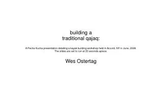 building a traditional qajaq: