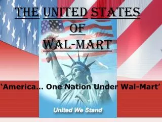 THE UNITED STATES OF WAL-MART