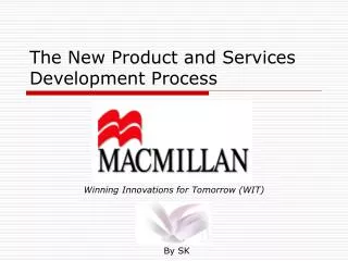 The New Product and Services Development Process