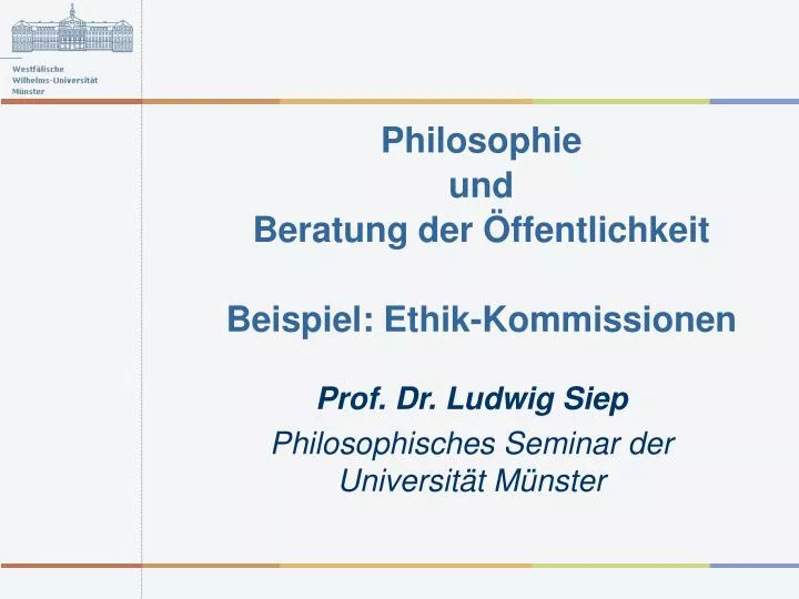 philosophie und beratung der ffentlichkeit beispiel ethik kommissionen