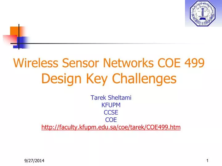 wireless sensor networks coe 499 design key challenges