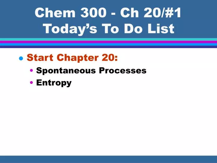 chem 300 ch 20 1 today s to do list