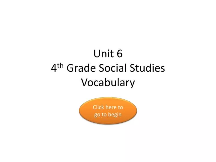 unit 6 4 th grade social studies vocabulary