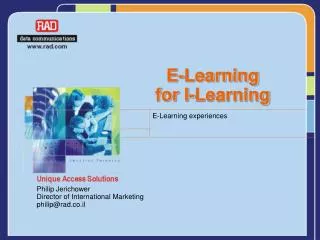 E-Learning for I-Learning