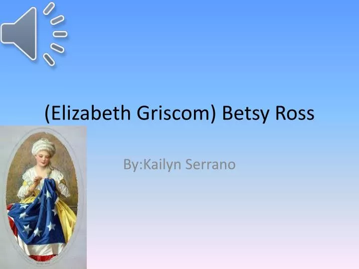 elizabeth griscom betsy ross