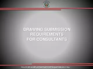 DRAWING SUBMISSION REQUIREMENTS FOR CONSULTANTS