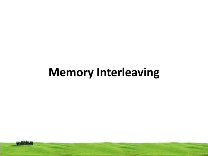 memory interleaving