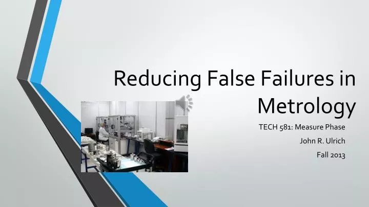 reducing false failures in metrology