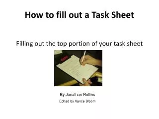How to fill out a Task Sheet