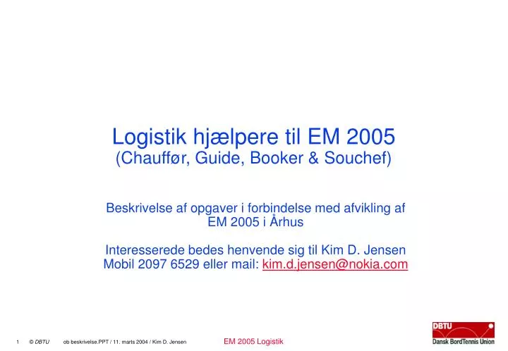 logistik hj lpere til em 2005 chauff r guide booker souchef