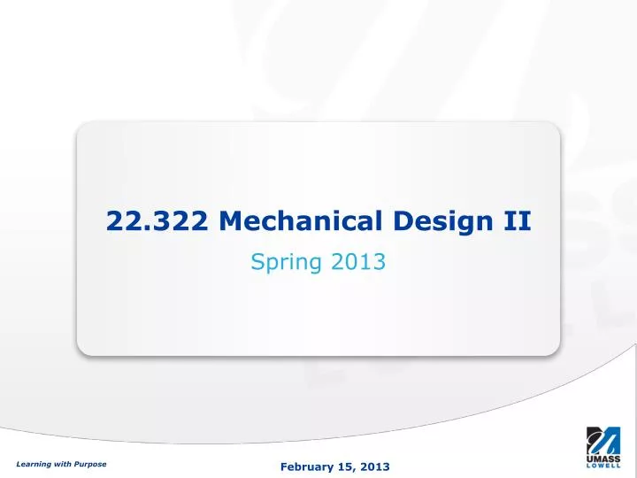 22 322 mechanical design ii
