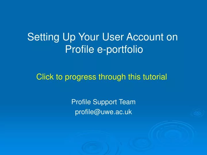 profile support team profile@uwe ac uk