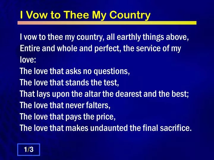 i vow to thee my country