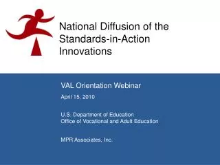 National Diffusion of the Standards-in-Action Innovations