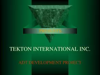 TEKTON INTERNATIONAL INC.