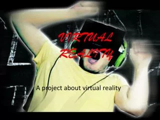 virtual reality