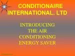 CONDITIONAIRE INTERNATIONAL. LTD - slide 1