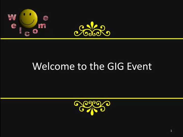 welcome to the gig event
