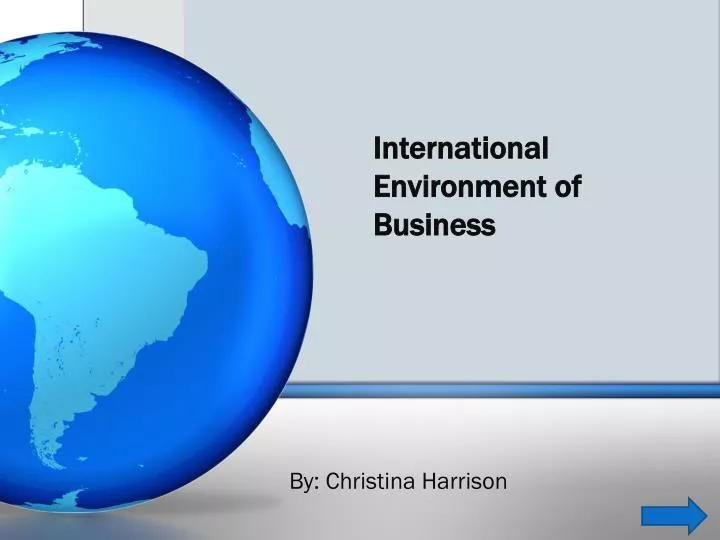 international environment of business