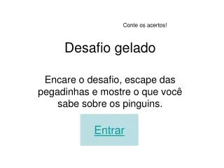 desafio gelado