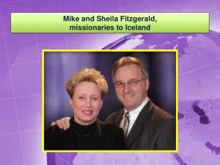 Mike and Sheila Fitzgerald, missionaries to Iceland