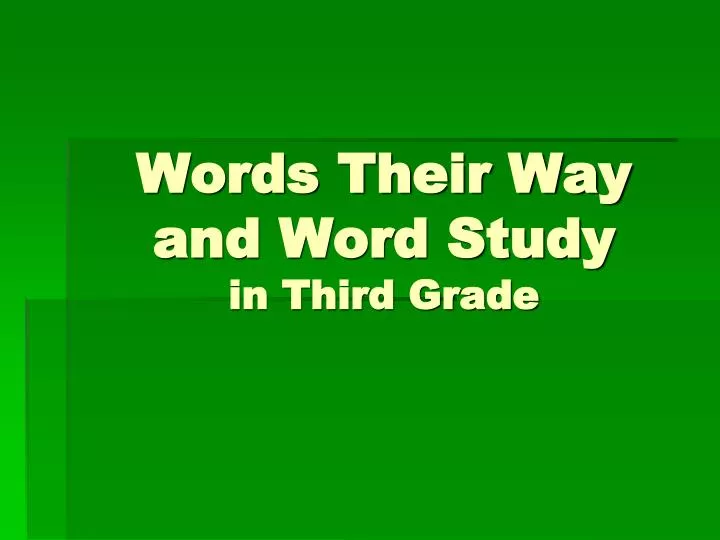 words their way and word study in third grade