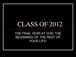 CLASS OF 2012