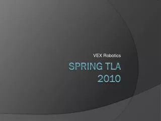 Spring TLA 2010
