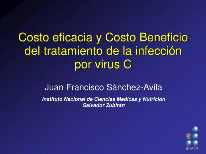 costo eficacia y costo beneficio del tratamiento de la infecci n por virus c