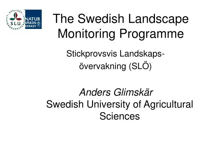 the swedish landscape monitoring programme