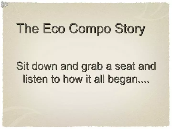 the eco compo story