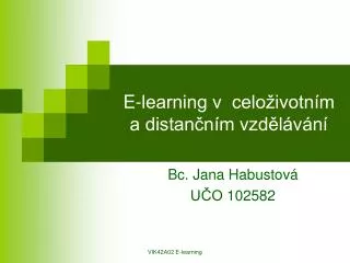 e learning v celo ivotn m a distan n m vzd l v n