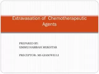 E xtravasation of Chemotherapeutic Agents