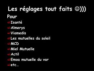 les r glages tout faits