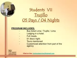 Students VII Trujillo 05 Days / 04 Nights