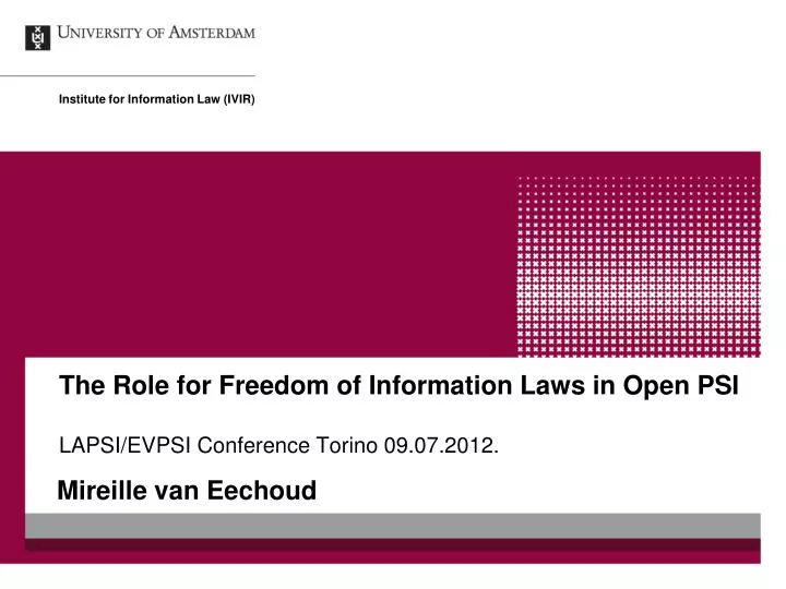 the role for freedom of information laws in open psi lapsi evpsi conference torino 09 07 2012