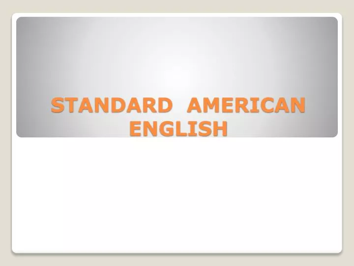 standard american english