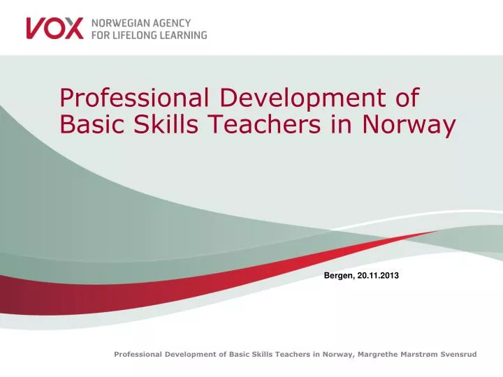 professional development of basic skills teachers in norway