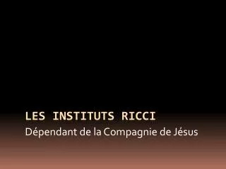 d pendant de la compagnie de j sus